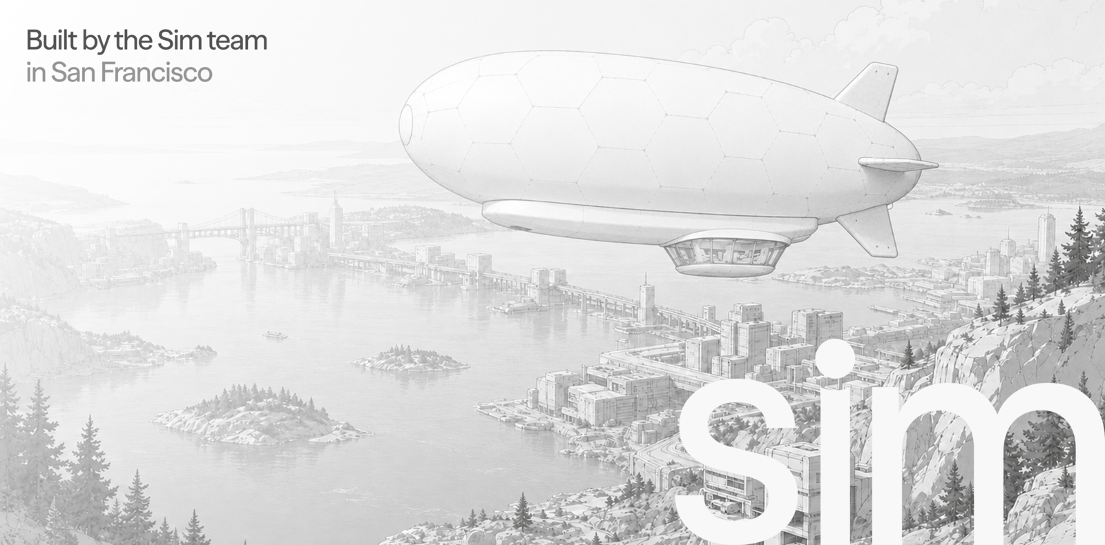 Built by the Sim team in San Francisco