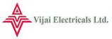 Vijai Electricals Ltd 