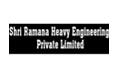 Shri Ramana Heavy Engineering Pvt Ltd 