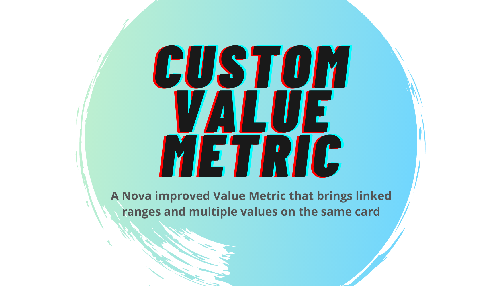 Custom Value Metric-Light