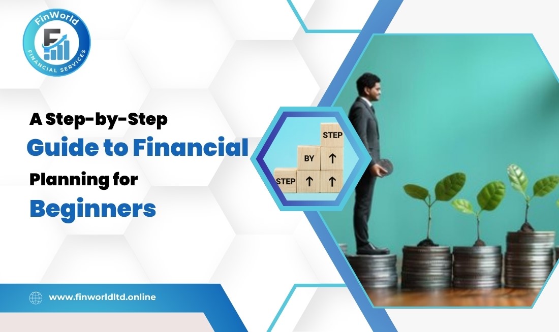Guide To Financial Planning For Beginners