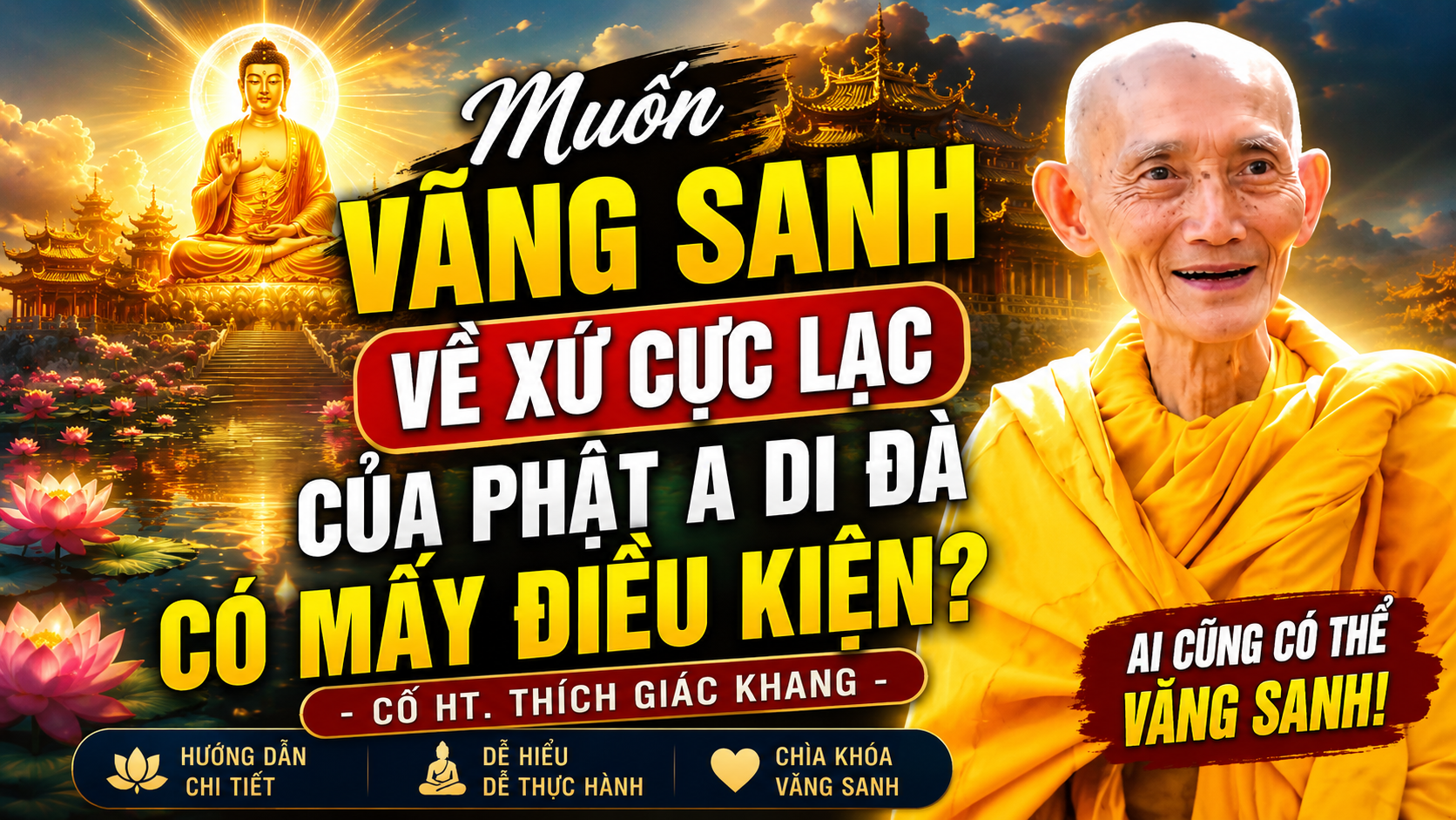 Ảnh bìa bài học: Muốn Vãng Sanh Về Xứ Cực Lạc Của Phật A Di Đà Có Mấy Điều Kiện?