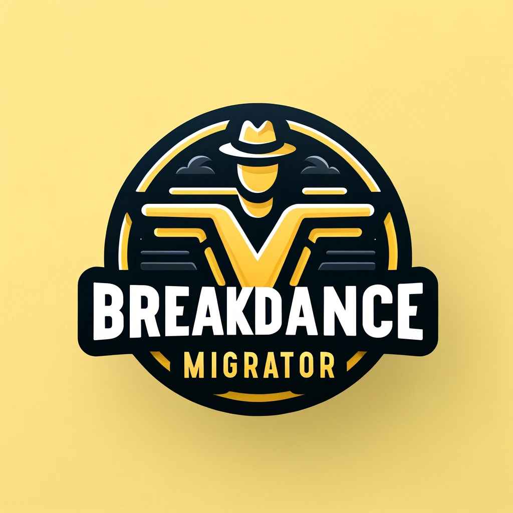 Breakdance Migrator