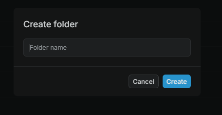 Create folder modal with Folder name input, Cancel and Create actions