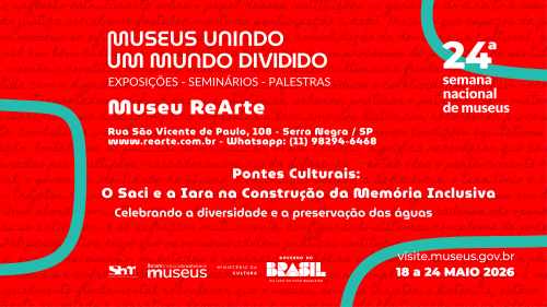 Museu ReArte celebra a 24ª Semana Nacional de Museus