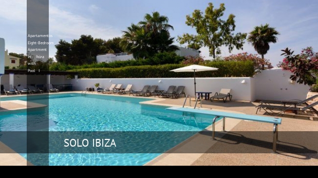 Apartamentos Eight-Bedroom Apartment in Ibiza with Pool I reverva