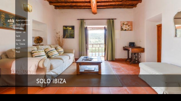 Apartamentos Four-Bedroom Holiday home in Sant Josep de Sa Talaia with Pool reverva