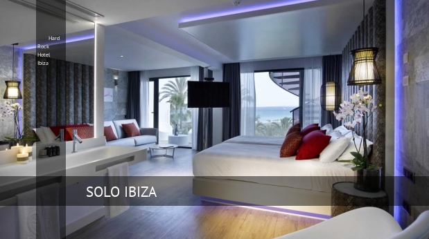 Hard Rock Hotel Ibiza opiniones