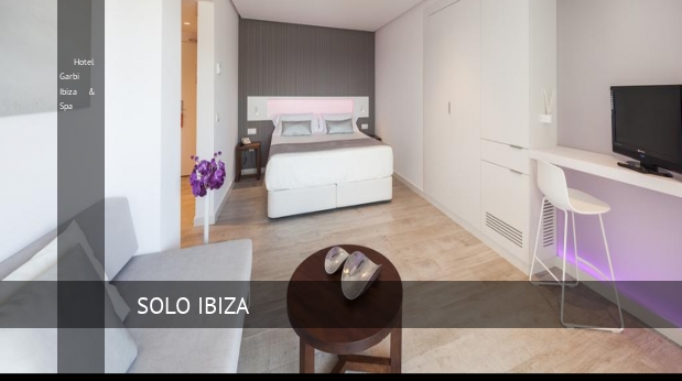 Hotel Garbi Ibiza & Spa barato