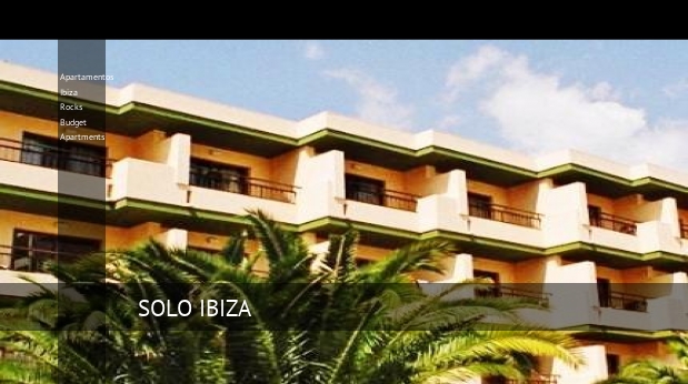 Apartamentos Ibiza Rocks Budget Apartments reservas