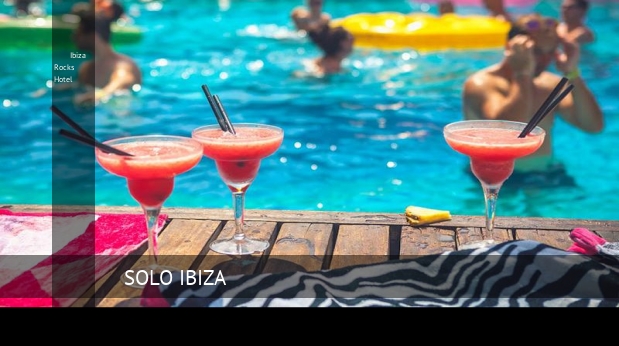 Ibiza Rocks Hotel reservas