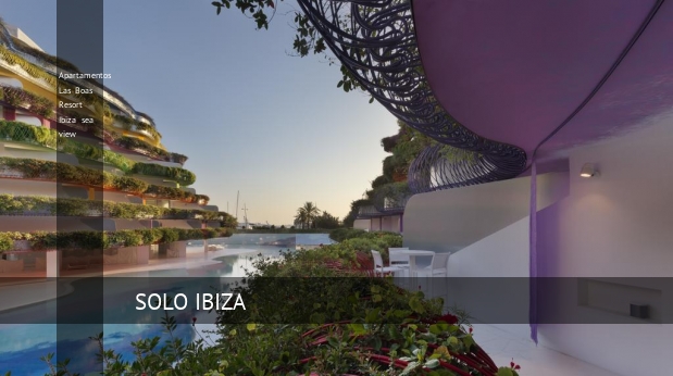 Apartamentos Las Boas Resort Ibiza sea view opiniones