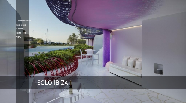 Apartamentos Las Boas Resort Ibiza sea view reverva