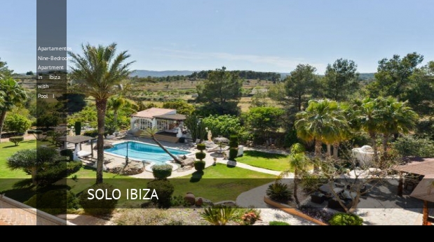 Apartamentos Nine-Bedroom Apartment in Ibiza with Pool I reverva