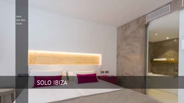 Hotel One Ibiza Suites opiniones