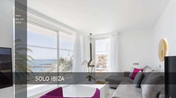 Hotel One Ibiza Suites reservas