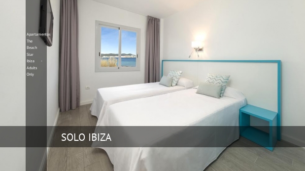 Apartamentos The Beach Star Ibiza - Solo Adultos opiniones
