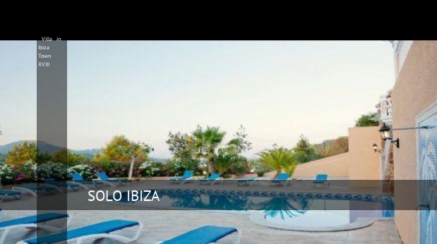 Villa in Ibiza Town XVIII reverva