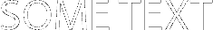 SOME TEXT