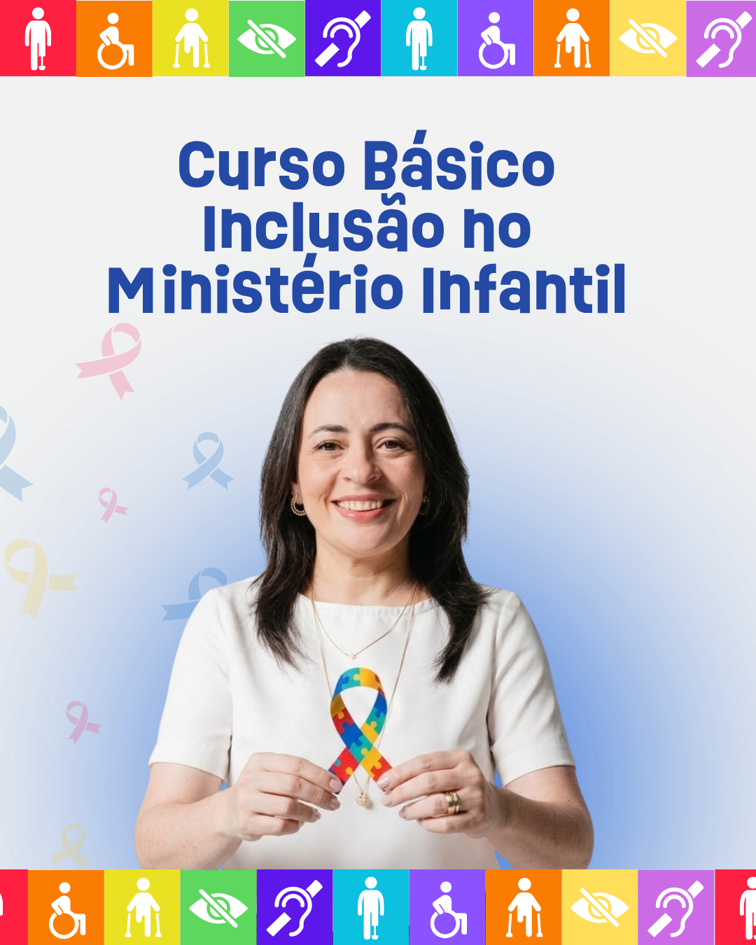 Curso Básico Inclusão no Ministério Infantil
