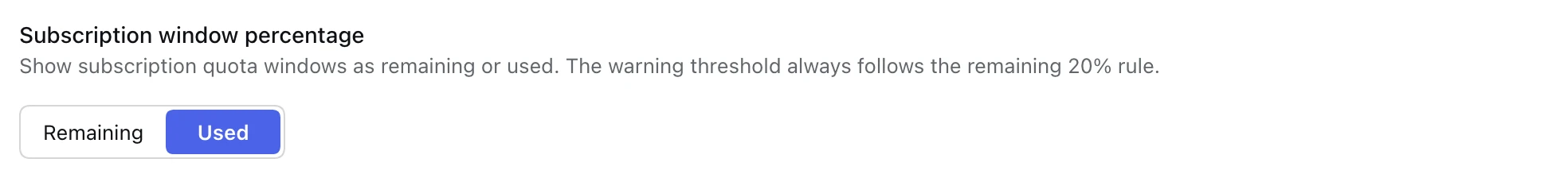 Subscription window percentage set to used