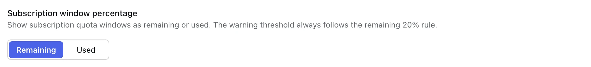 Subscription window percentage set to remaining