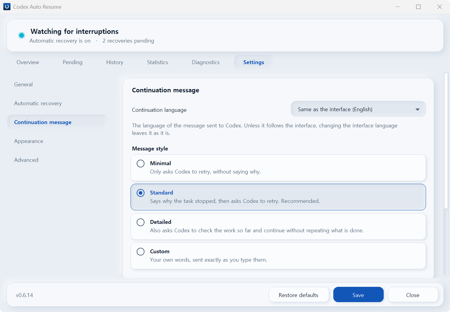 The Continuation message section of the Dashboard's Settings page: the continuation language, the four message styles with Standard selected, and a Preview of the message sent for a usage limit