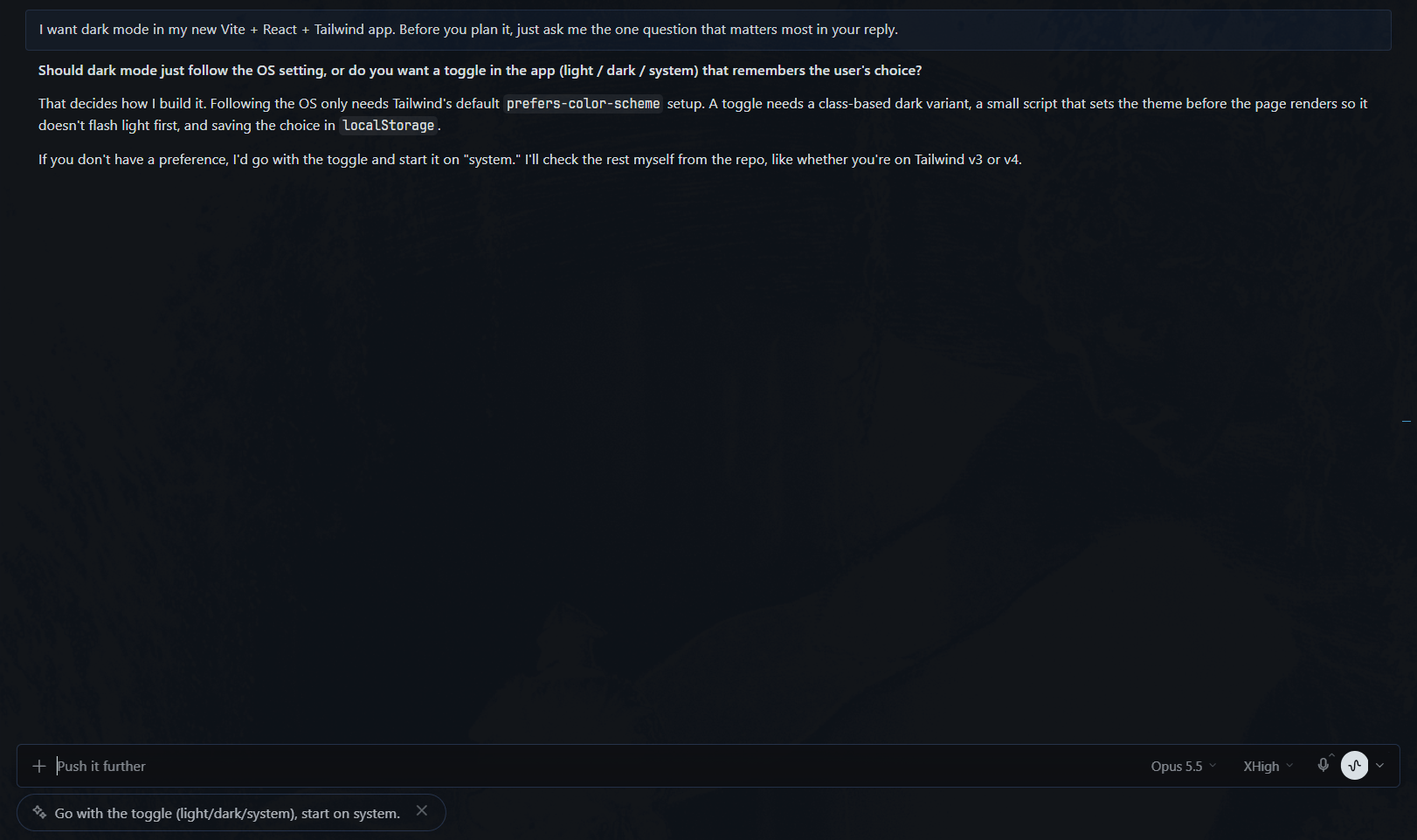 The agent asks whether dark mode should follow the OS or use a toggle; the pill answers "Go with the toggle (light/dark/system), start on system."