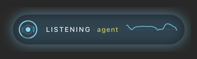 The badge showing LISTENING with the live waveform of your voice