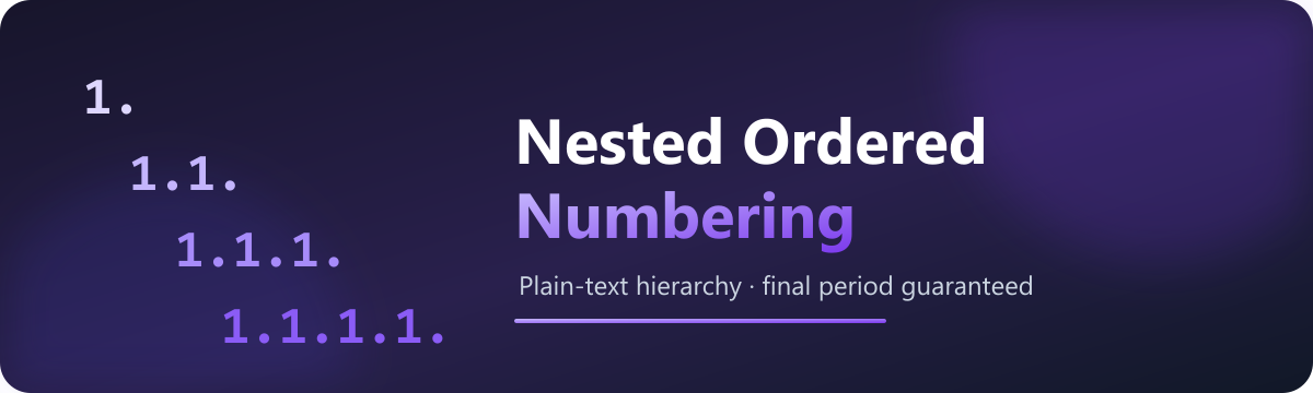 Nested Ordered Numbering