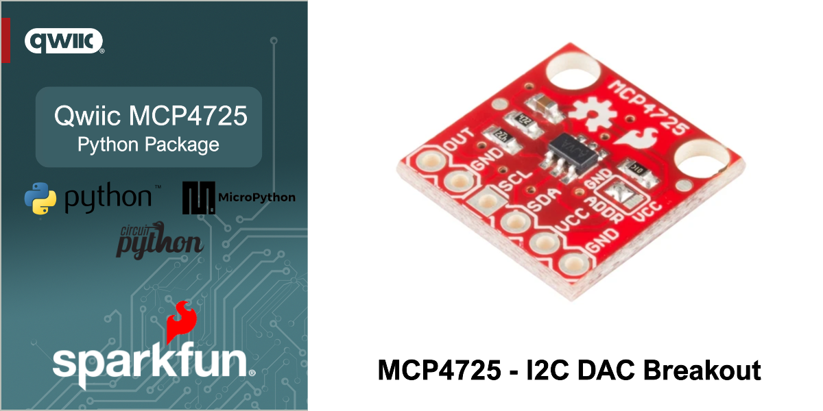 Qwiic MCP4725 - Python Package
