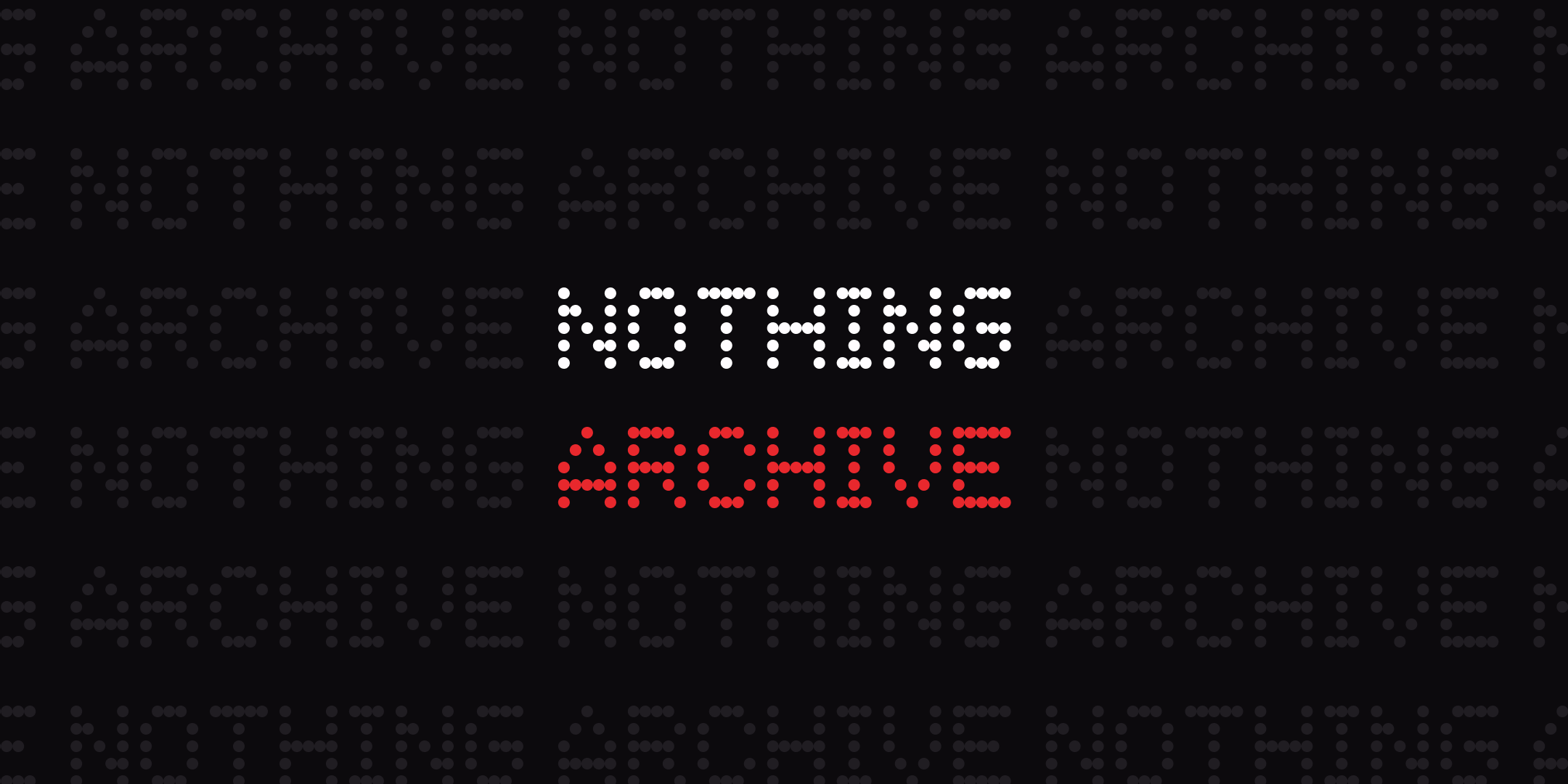 Nothing Archive Banner