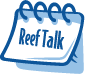 Reef Talk