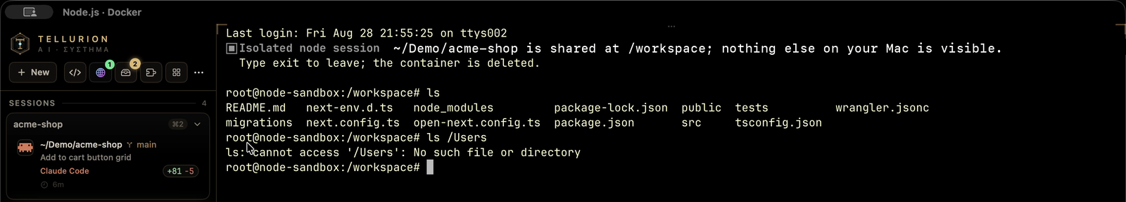 An isolated Node.js session: the project is shared at /workspace and /Users doesn't exist inside the container