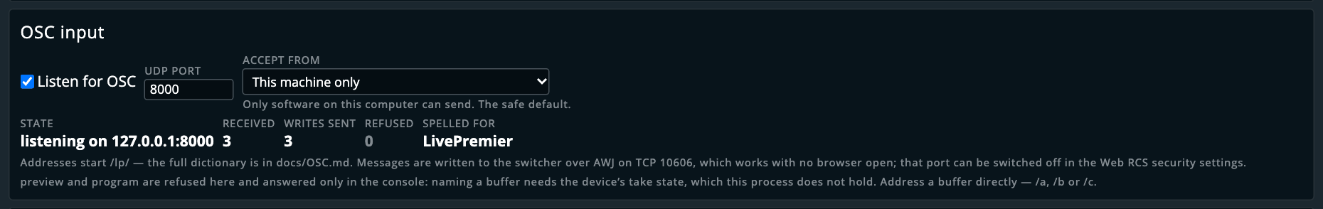 The OSC input card listening on 127.0.0.1:8000, three messages received and three writes sent, spelled for LivePremier