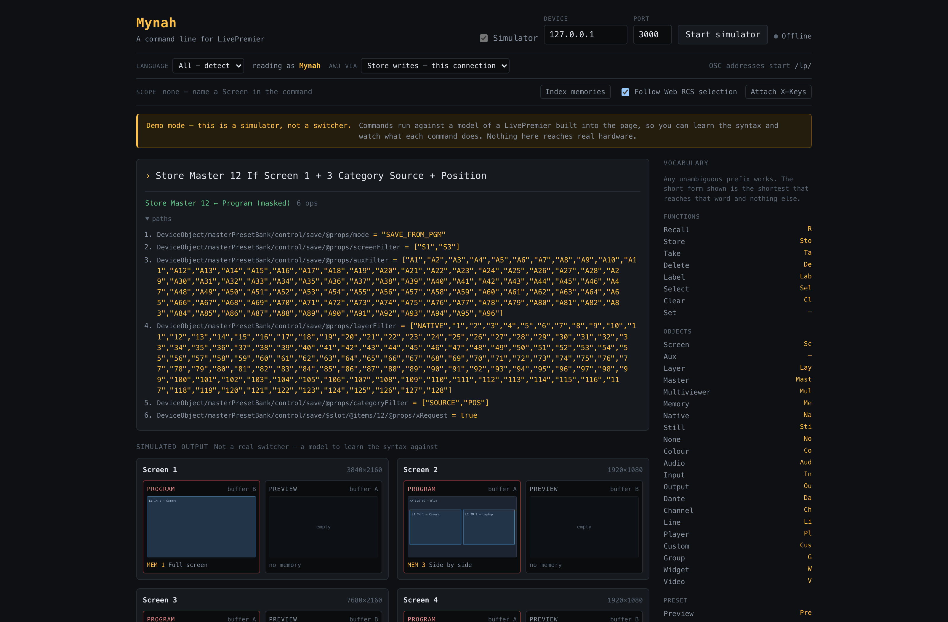 Mynah's hosted demo compiling a masked master store: one typed line, six ordered writes with every path shown, and the simulated screens beneath