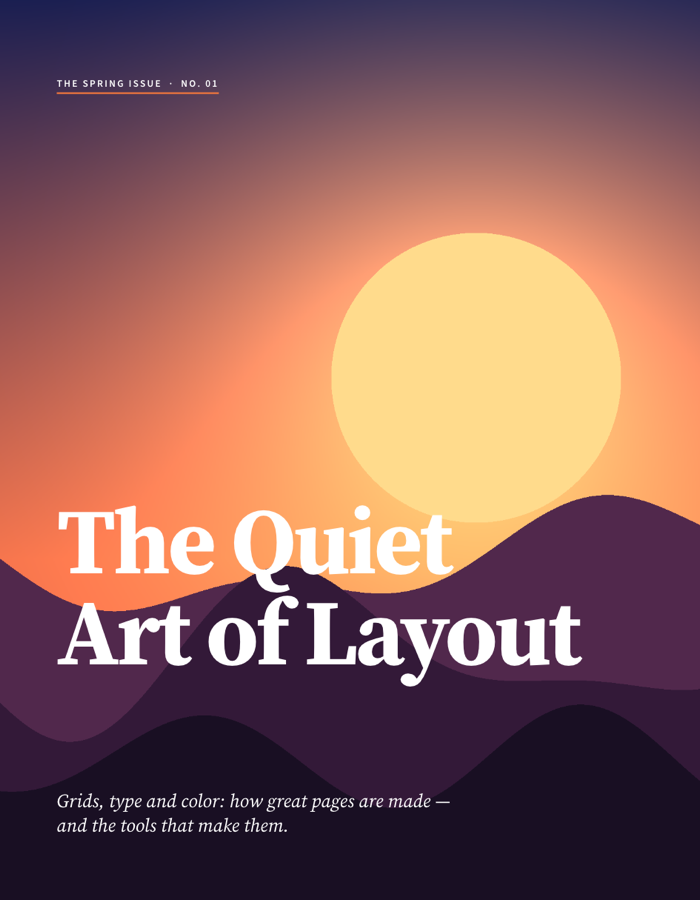 Magazine cover for The Spring Issue, No. 01: a dusk landscape of layered purple hills under a large pale sun, with the white serif headline The Quiet Art of Layout and an italic deck below