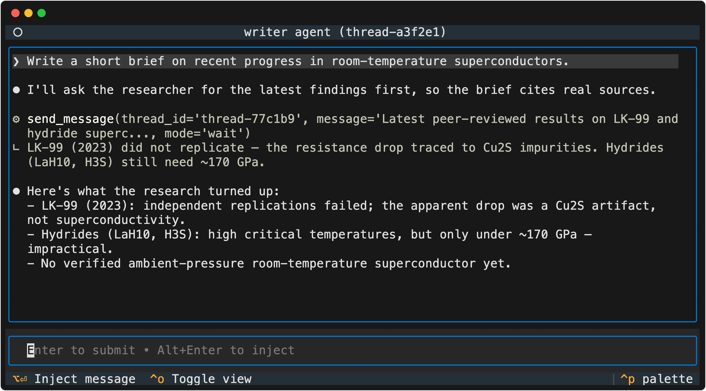 The attach TUI showing a live writer thread: the transcript includes a send_message tool call to the researcher thread and its reply, with an input bar for submitting or injecting messages.