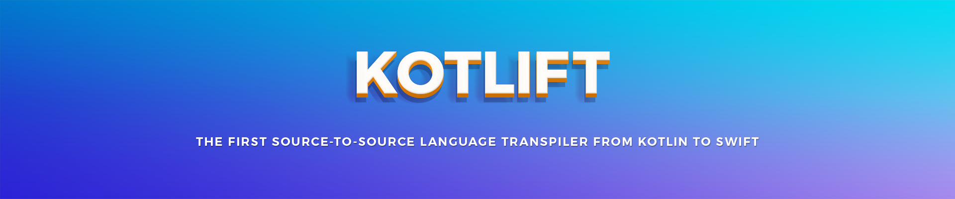 Kotlift: The first source-to-source language transpiler from Kotlin to Swift