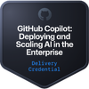 GitHub Copilot: Deploying and Scaling AI in the Enterprise Delivery Credential