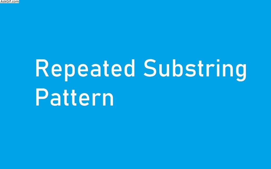 Repeated Substring Pattern