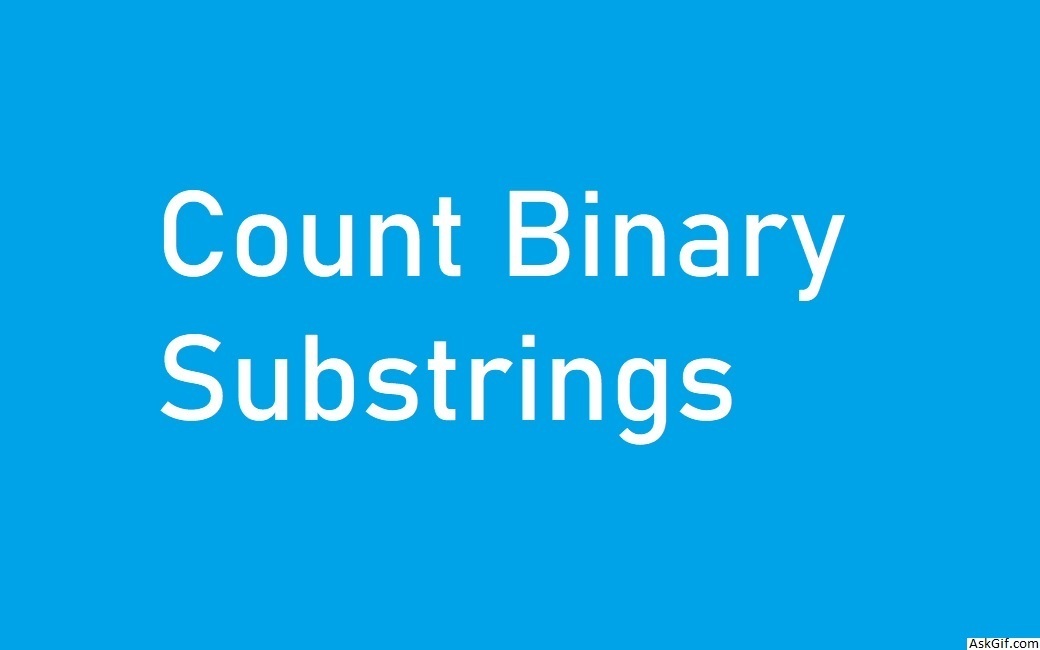 Count Binary Substrings