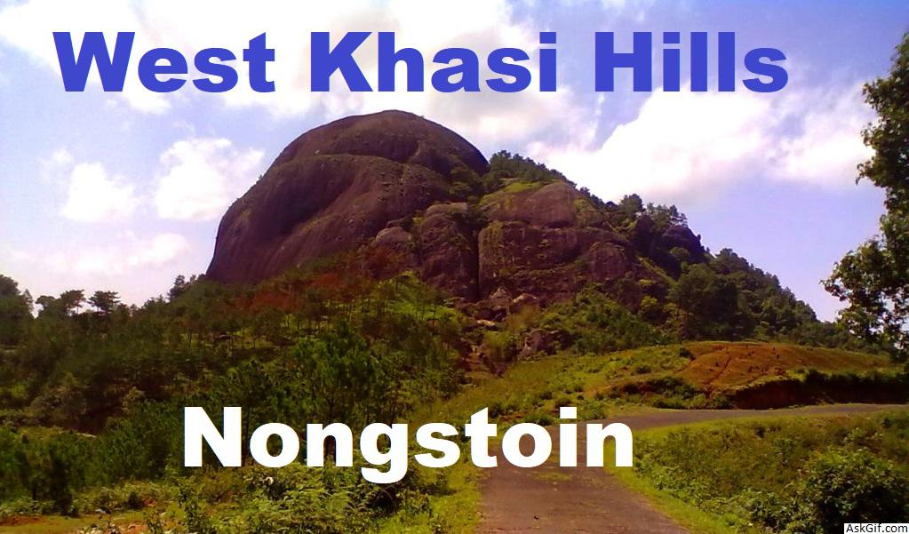 पश्चिम खासी हिल्स, नोंगस्टोइन में देखने के लिए शीर्ष स्थान, मेघालय