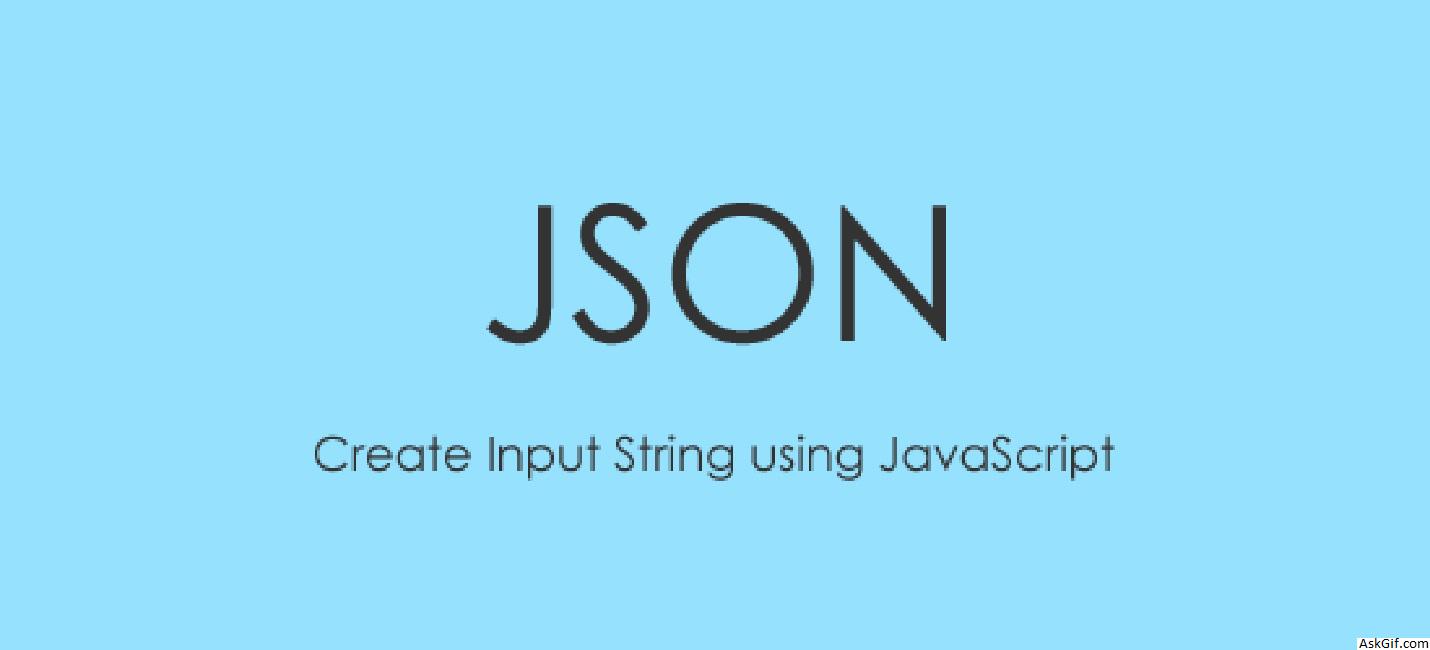Working with JSON Input String using JavaScript.