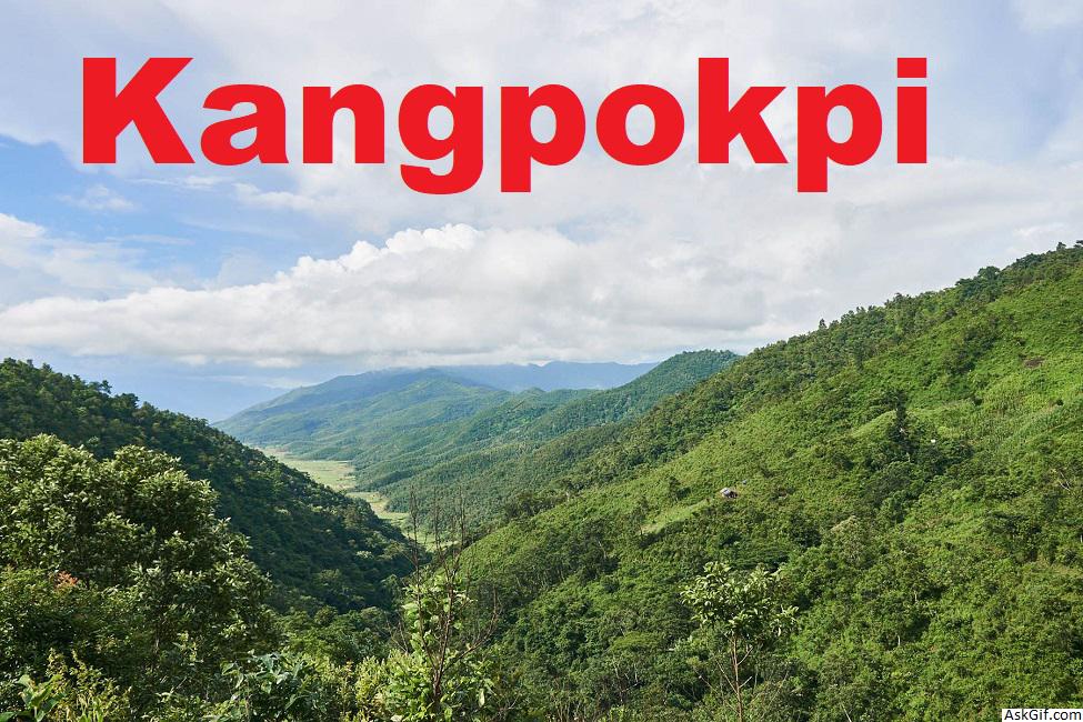 कांगपोकपी में देखने के लिए शीर्ष स्थान, मणिपुर