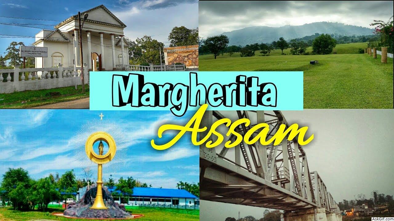 मार्गेरिटा में देखने के लिए शीर्ष स्थान, असम