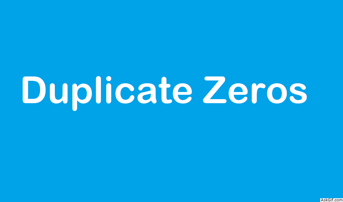 Duplicate Zeros - Array - Easy - LeetCode