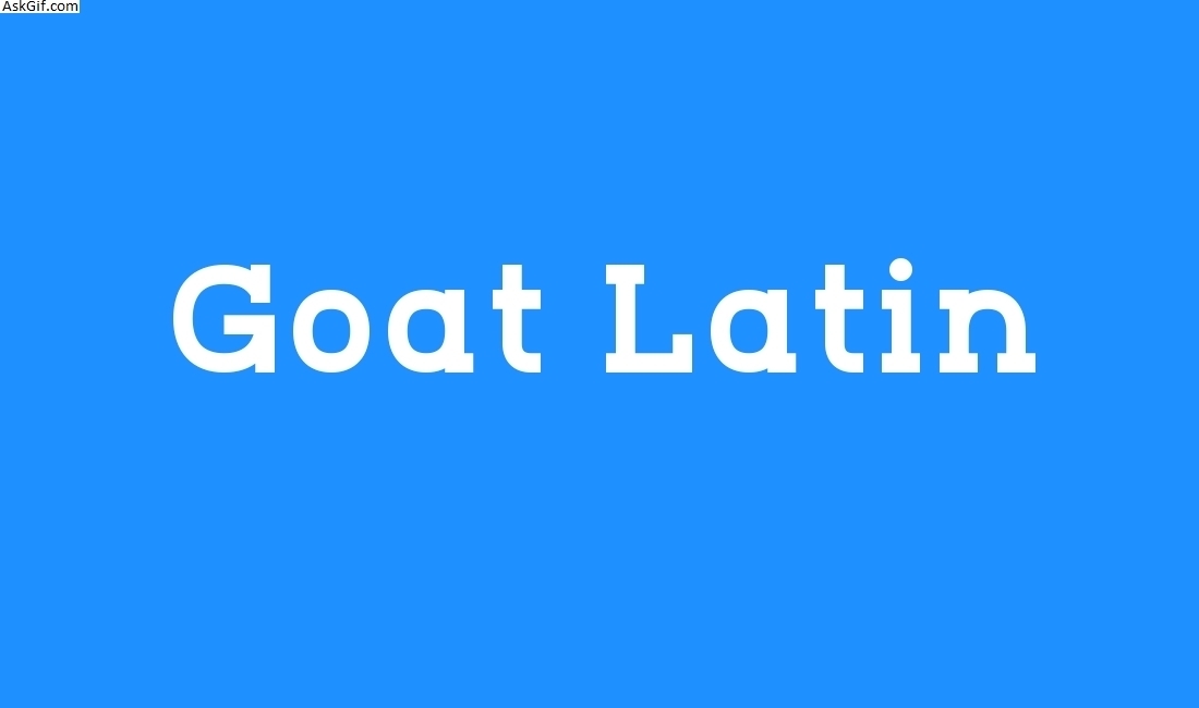 Goat Latin
