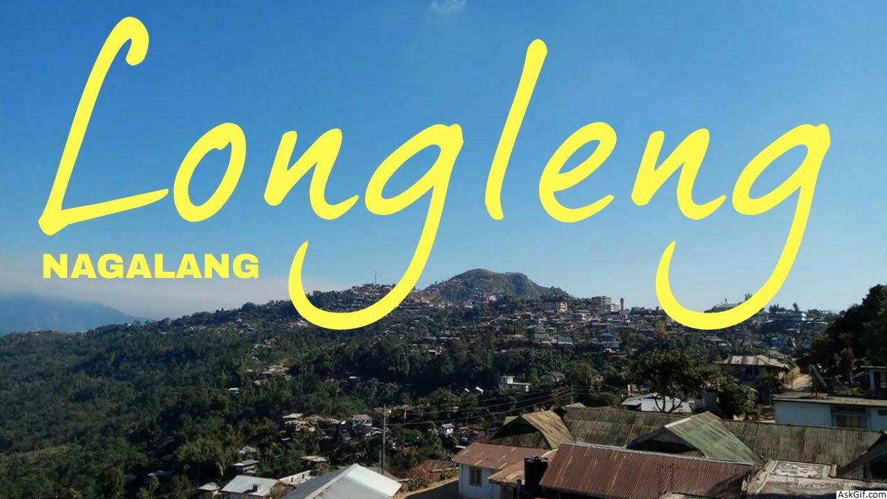 लोंगलेंग में देखने के लिए शीर्ष स्थान, नगालैंड