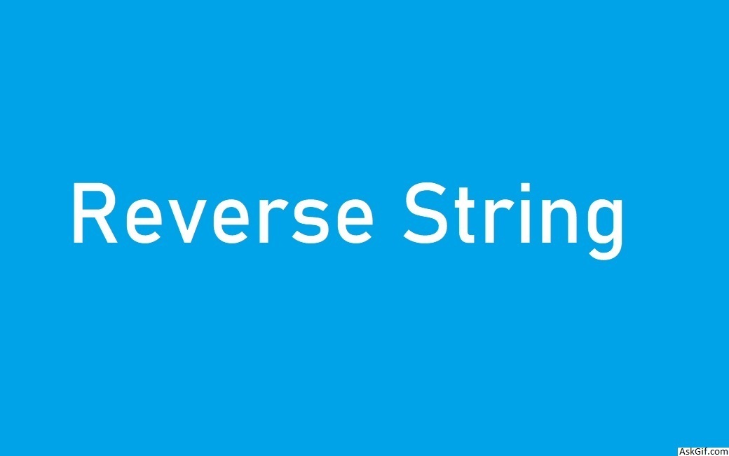 Reverse String